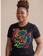 Brains, Beauty & Big Dreams Rainbow Tie Dye Butterfly Graphic Tee | Inspirational Shirt