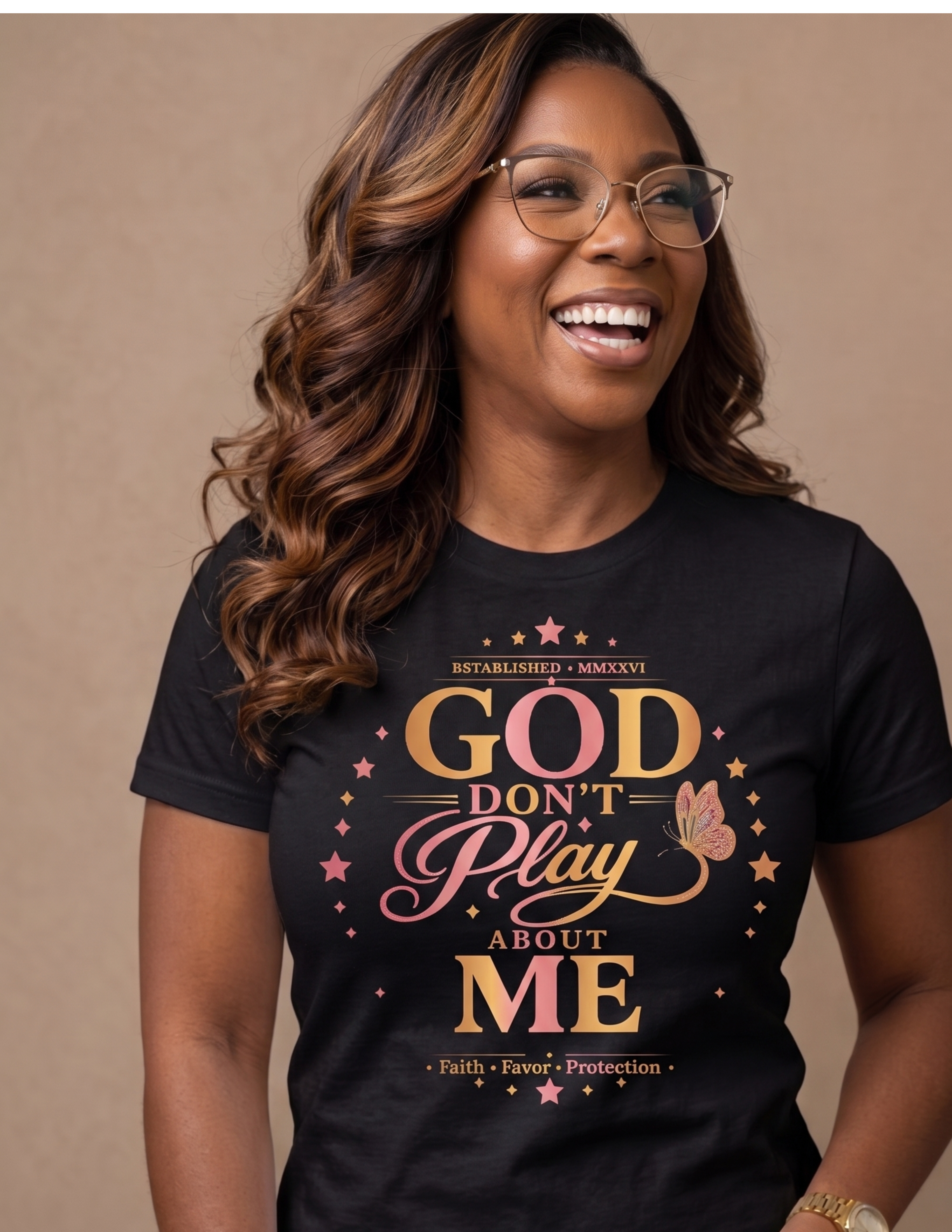 God Don’t Play About Me – Faith • Favor • Protection Collection