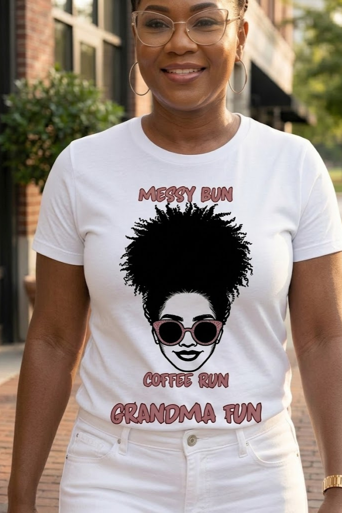 Messy Bun Coffee Run Grandma Fun Tee | Cute & Funny Grandma Shirt