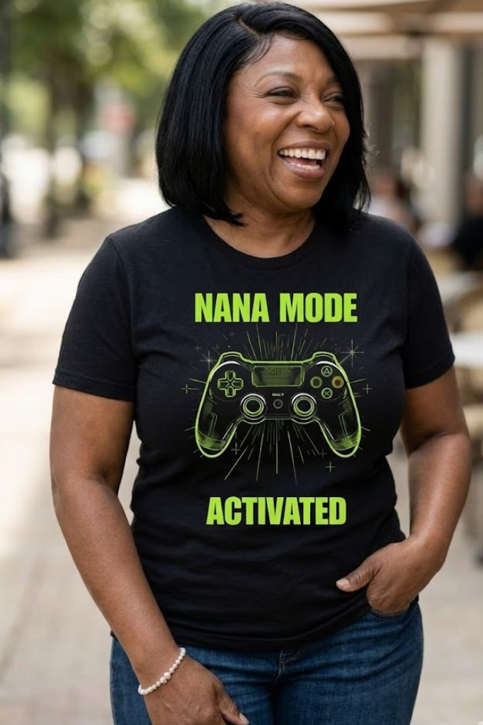 Nana Mode Activated T-Shirt | Retro Gaming Graphic Tee for Grandmas | Fun & Playful Nana Gift |  Green